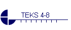 TEKS 4-8