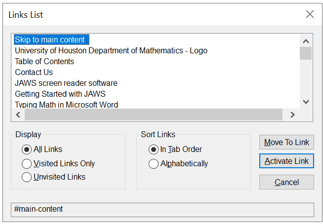 A portion of the JAWS links list is shown from the current tutorial. Some of the visible links in the list are: Skip to main content, University of Houston Department of Mathematics - Logo, Table of Contents, Contact Us, and JAWS screen reader software. On the right are three buttons: 1) Move to Link, 2) Activate Link, and 3) Cancel. There are Display options and Sort options for the links. At the bottom of the popup, the web address appears for the selected hyperlink.