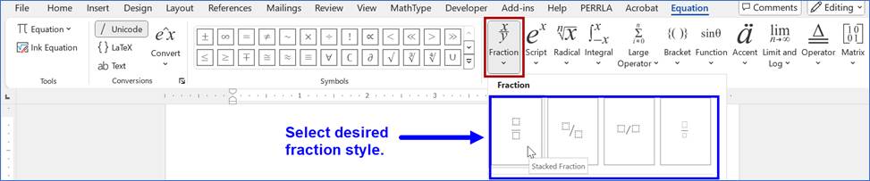 The equation toolbar is shown with the Fraction dropdown, outlined in red, selected from the Structures group. (The Structures group label is obscured by the resulting dropdown.) Four different fraction styles are shown within the Fraction dropdown and are outlined in blue. A note has been added to the diagram in blue, stating "Select desired fraction style."