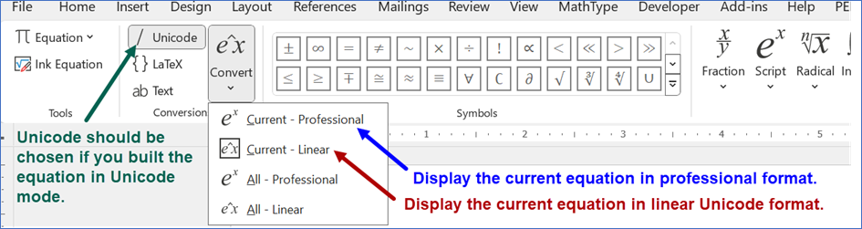 The Conversions group of Word's equation toolbar is shown with Unicode mode chosen and with the Convert dropdown selected. The resulting dropdown menu shows the following four options: 1) Current - Professional, 2) Current - Linear, 3) All - Professional, and 4) All - Linear. 
A blue arrow is pointing to the Current - Professional selection with the note, "Display the current equation in professional format." A red arrow is pointing to the Current - Linear selection with the note "Display the current equation in linear Unicode format."