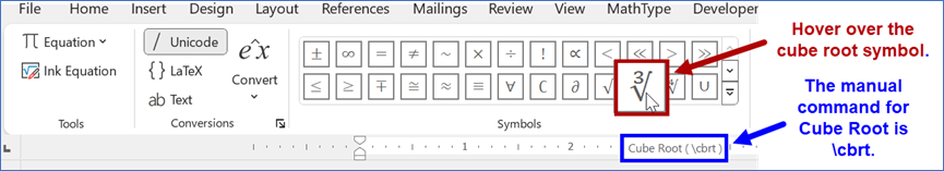 Word's equation toolbar is shown with the cube root symbol (outlined in red) chosen from the Symbols group. The cube root symbol is larger than the other symbols because it is being hovered over with the mouse. As a result, another box appears below the cube root symbol (outlined in blue), which says: "Cube Root (\cbrt)". The manual keystroke command for cube root is therefore \cbrt.