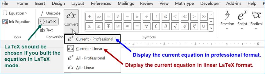 The Conversions group of Word's equation toolbar is shown with LaTeX mode chosen and with the Convert dropdown selected. The resulting dropdown menu shows the following four options: 1) Current - Professional, 2) Current - Linear, 3) All - Professional, and 4) All - Linear. 
A blue arrow is pointing to the Current - Professional selection with the note, "Display the current equation in professional format." A red arrow is pointing to the Current - Linear selection with the note "Display the current equation in linear LaTeX format."