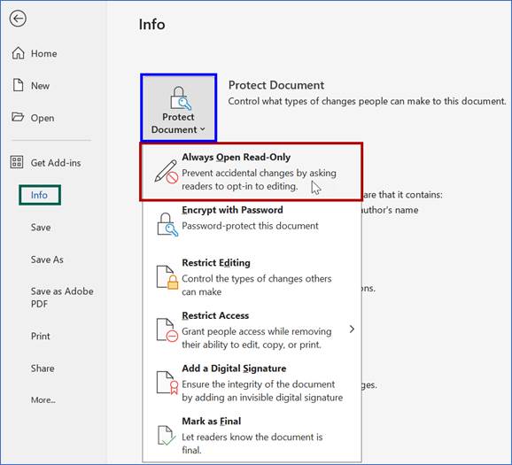 The screenshot displays the available options after the File menu has been selected. In the left column of options, the Info selection is chosen and outlined in green. To its right, the Protect Document option is outlined in blue, and the option to "Always Open Read-Only" is outlined in red. Below the "Always Open Read-Only" are the following other document protection options (with longer descriptions not typed here): Encrypt with Password, Restrict Editing, Restrict Access, Add a Digital Signature, and Mark as Final.