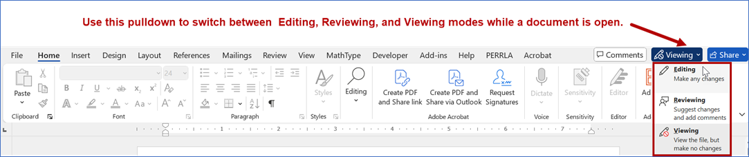 Microsoft Word's ribbon shows a pulldown near the right end of the ribbon between the Comments and the Share buttons. This pulldown contains the following options: Editing (Make any changes); Reviewing (Suggest changes and add comments); and Viewing (View the file, but make no changes).